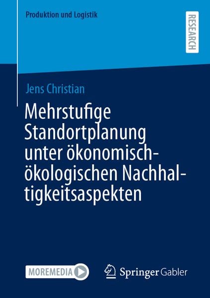 Mehrstufige Standortplanung unter ökonomisch-ökologischen Nachhaltigkeitsaspekten, Taschenbuch von Jens Christian, Springer Fachmedien Wiesbaden GmbH,