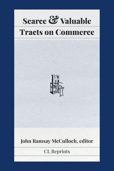 Produktbild: Scarce and Valuable Tracts on Commerce
