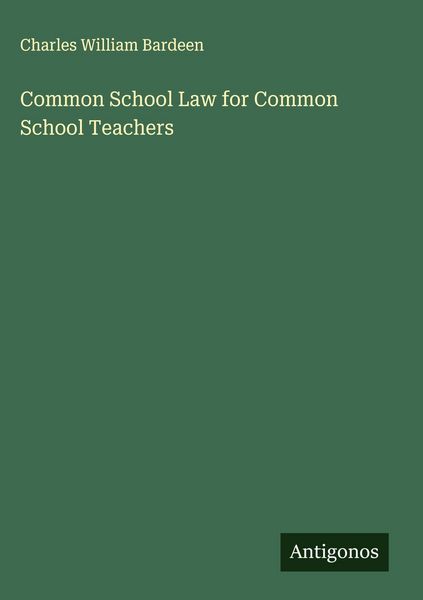 Produktbild: Common School Law for Common School Teachers