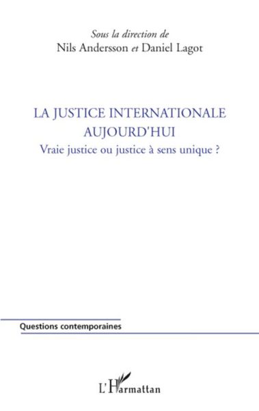 Produktbild: La justice internationale aujourd'hui