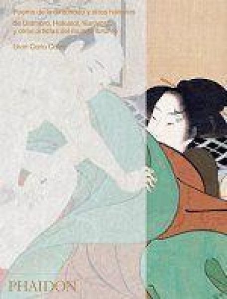 Produktbild: Poema de la Almohada: Por Utamaro, Hokusai, Kuniyoshi Y Otros Artistas del Mundo Flotante (Poem of the Pillow) (Spanish Edition)