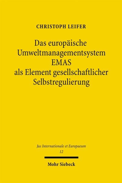 Produktbild: Das europ&auml;ische Umweltmanagementsystem EMAS als Element gesellschaftlicher Selbstregulierung