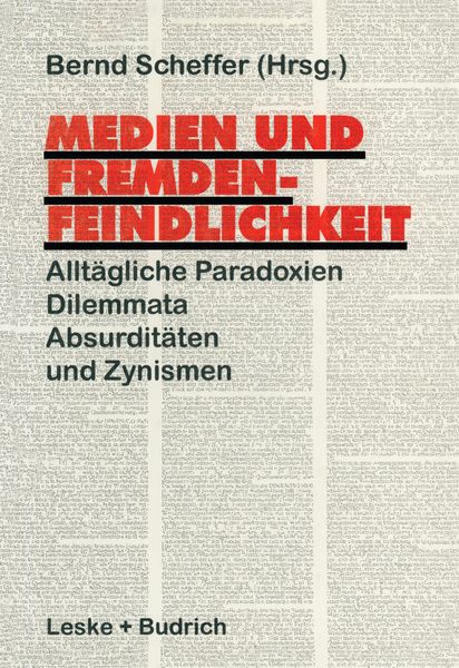 Medien und Fremdenfeindlichkeit, Taschenbuch von Bernd Scheffer, VS Verlag für Sozialwissenschaften, 9783810019172