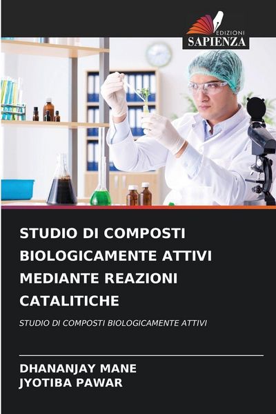 Produktbild: Studio Di Composti Biologicamente Attivi Mediante Reazioni Catalitiche