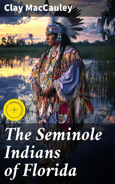 Produktbild: The Seminole Indians of Florida