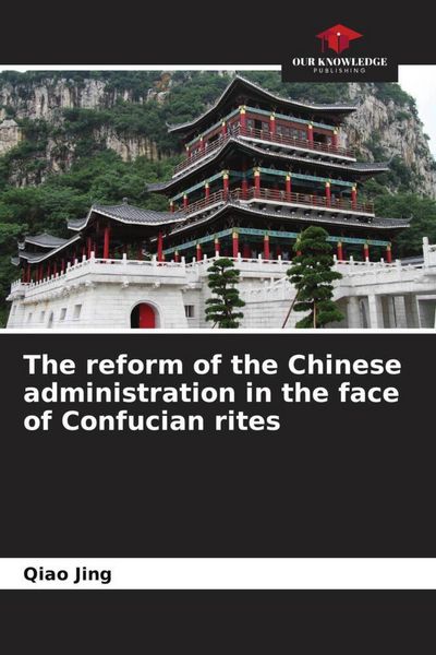 Produktbild: The reform of the Chinese administration in the face of Confucian rites