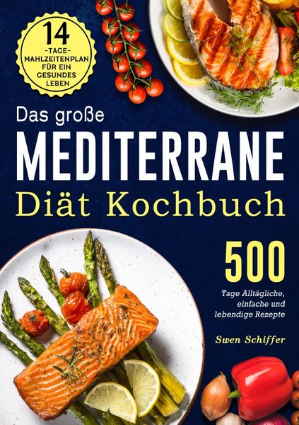 Produktbild: Das gro&szlig;e Mediterrane-Di&auml;t Kochbuch