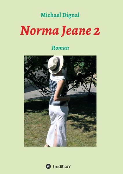 Norma Jeane 2, Taschenbuch von Michael Dignal, Tredition, 9783347107335
