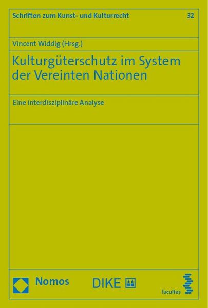 Produktbild: Kulturg&uuml;terschutz im System der Vereinten Nationen
