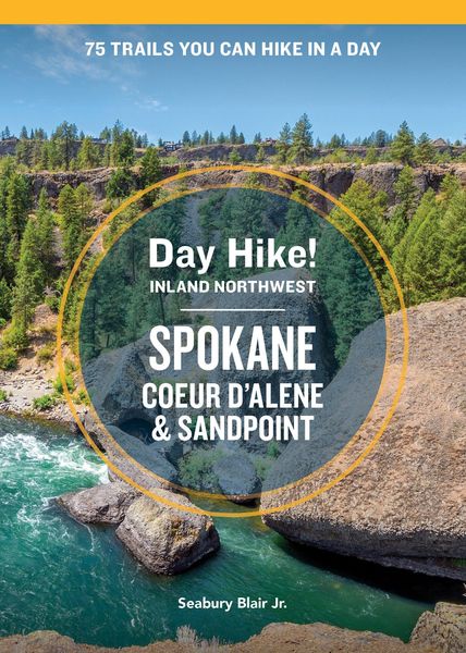 Produktbild: Day Hike Inland Northwest: Spokane, Coeur d'Alene, and Sandpoint, 2nd Edition