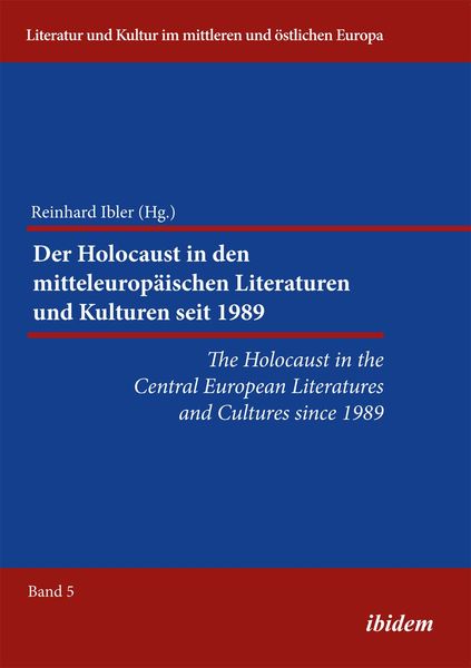 Produktbild: The Holocaust in the Central European Literatures and Cultures since 1989