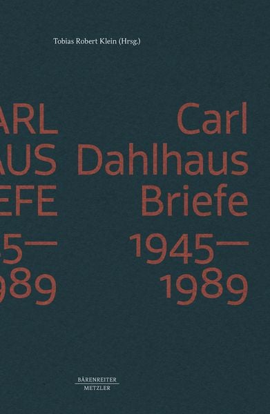 Produktbild: Carl Dahlhaus: Briefe 1945-1989