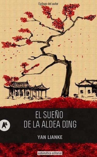 Produktbild: Lianke, Y: Sue&ntilde;o de la aldea Ding