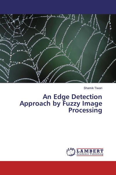Produktbild: An Edge Detection Approach by Fuzzy Image Processing
