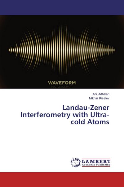 Produktbild: Landau-Zener Interferometry with Ultra-cold Atoms