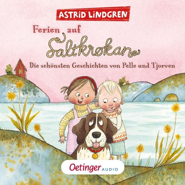 Produktbild: Ferien auf Saltkrokan. Die sch&ouml;nsten Geschichten von Pelle und Tjorven