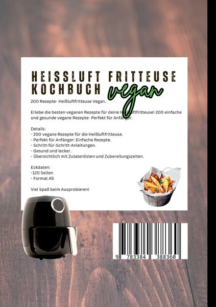 Produktbild: Hei&szlig;luftfritteuse Kochbuch Vegan&mdash;200 Rezepte