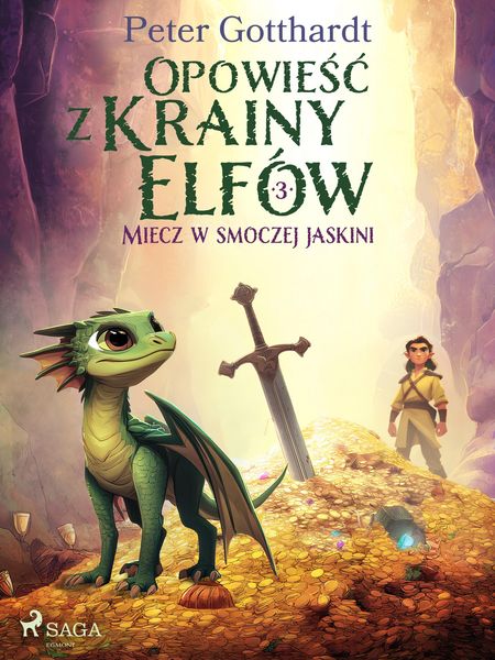 Produktbild: Opowiesc z Krainy Elf&oacute;w 3 - Miecz w smoczej jaskini