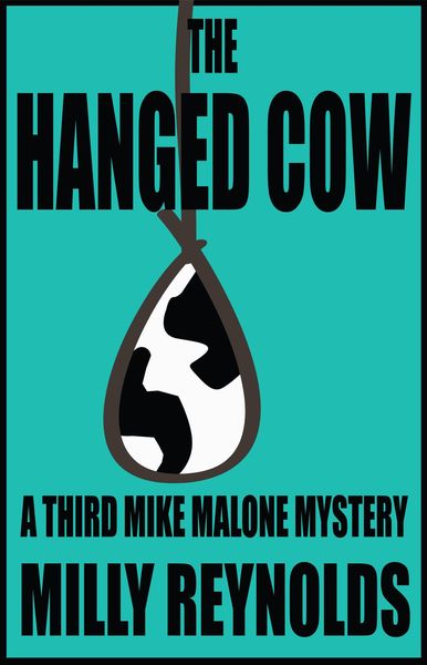 Produktbild: The Hanged Cow (The Mike Malone Mysteries, #3)
