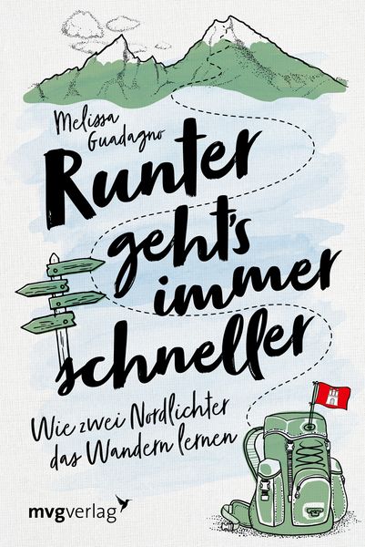 Runter geht's immer schneller, Gebundene Ausgabe von Melissa Guadagno, Mvg, 9783747403358