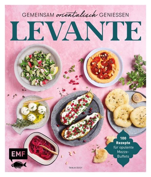 Produktbild: Levante – Gemeinsam orientalisch genießen