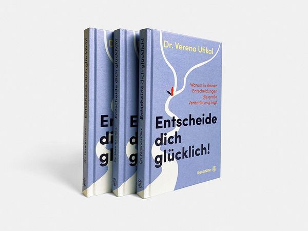 Produktbild: Entscheide dich gl&uuml;cklich!