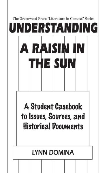 Understanding A Raisin in the Sun