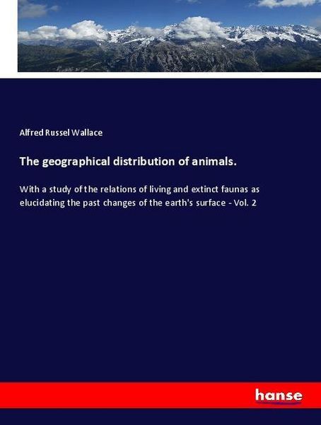 Produktbild: The geographical distribution of animals.