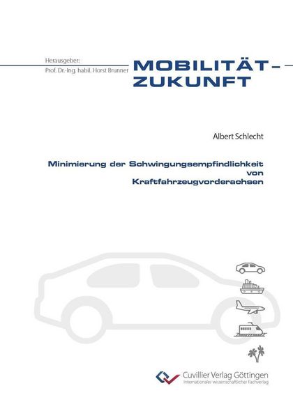 Produktbild: Minimierung der Schwingungsempfindlichkeit von Kraftfahrzeugvorderachsen