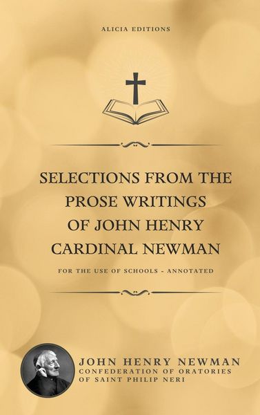 Produktbild: Selections from the Prose Writings of John Henry Cardinal Newman