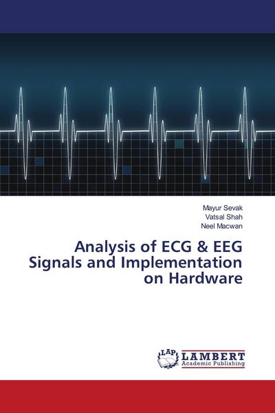 Produktbild: Analysis of ECG & EEG Signals and Implementation on Hardware