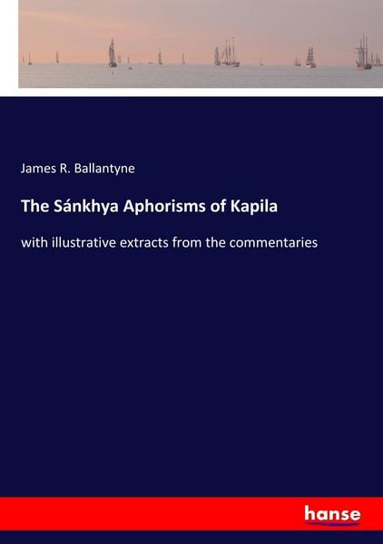 Produktbild: The S&aacute;nkhya Aphorisms of Kapila