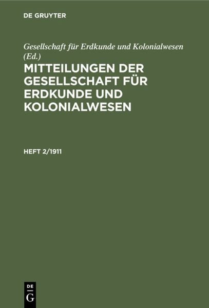 Produktbild: Mitteilungen der Gesellschaft f&uuml;r Erdkunde und Kolonialwesen. Heft 2/1911
