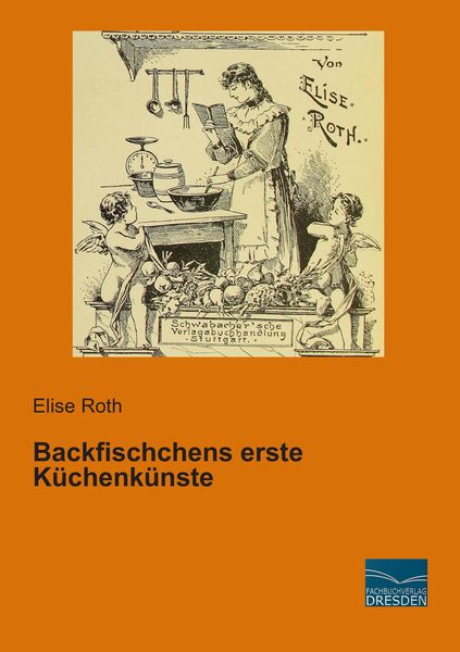 Produktbild: Backfischchens erste K&uuml;chenk&uuml;nste
