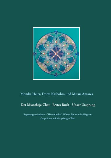 Produktbild: Der Miantheja Chat - Erstes Buch - Unser Ursprung