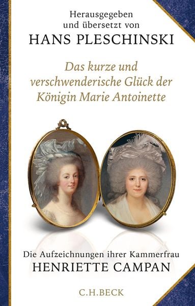 Produktbild: Das kurze und verschwenderische Gl&uuml;ck der K&ouml;nigin Marie Antoinette