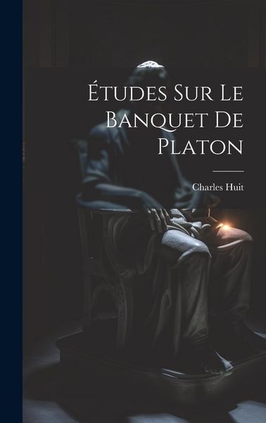 Produktbild: &Eacute;tudes Sur Le Banquet De Platon