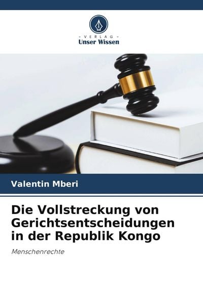 Produktbild: Die Vollstreckung von Gerichtsentscheidungen in der Republik Kongo