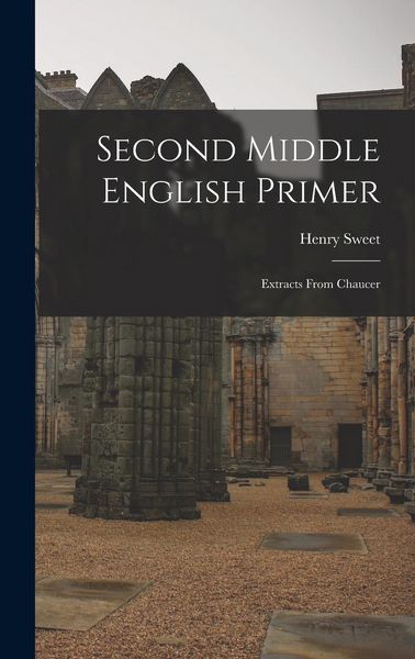 Produktbild: Second Middle English Primer: Extracts From Chaucer