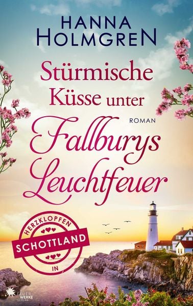 Produktbild: St&uuml;rmische K&uuml;sse unter Fallburys Leuchtfeuer (Herzklopfen in Schottland)