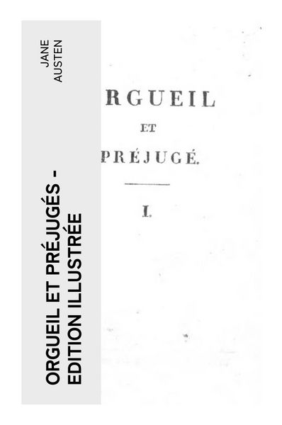 Produktbild: Orgueil et Pr&eacute;jug&eacute;s - Edition illustr&eacute;e