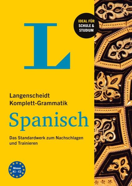 Langenscheidt Komplett-Grammatik Spanisch, Taschenbuch von , Langenscheidt bei PONS Langenscheidt GmbH, 978-3-12-563469-5