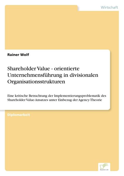 Produktbild: Shareholder Value - orientierte Unternehmensf&uuml;hrung in divisionalen Organisationsstrukturen