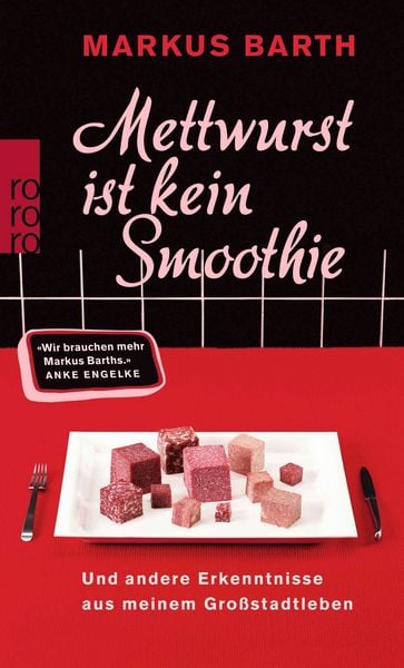 Produktbild: Mettwurst ist kein Smoothie