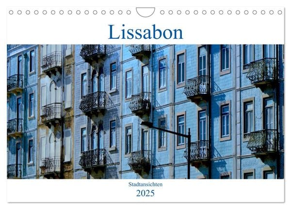 Lissabon Stadtansichten 2025 (Wandkalender 2025 DIN A4 quer), CALVENDO Monatskalender