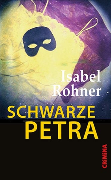 Schwarze Petra, Gebundene Ausgabe von Isabel Rohner, Ulrike Helmer Verlag, 9783897414587