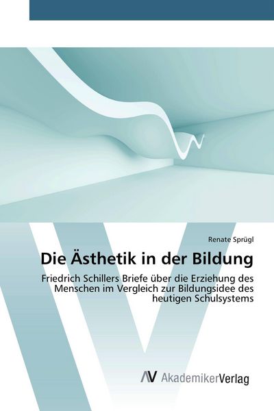 Produktbild: Die &Auml;sthetik in der Bildung