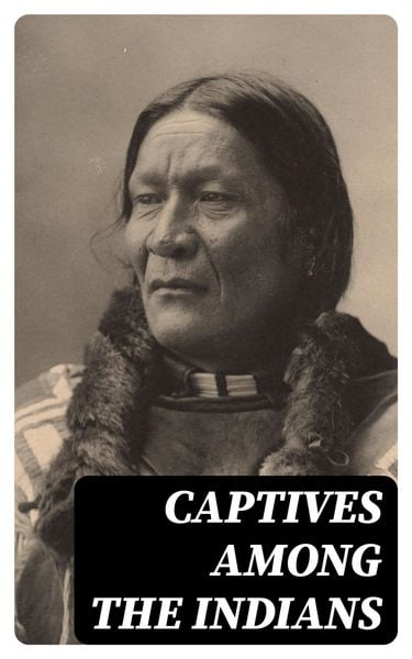 Produktbild: Captives Among the Indians