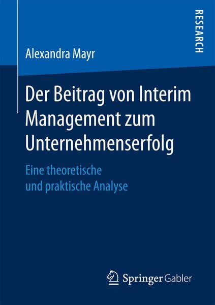 Produktbild: Der Beitrag von Interim Management zum Unternehmenserfolg