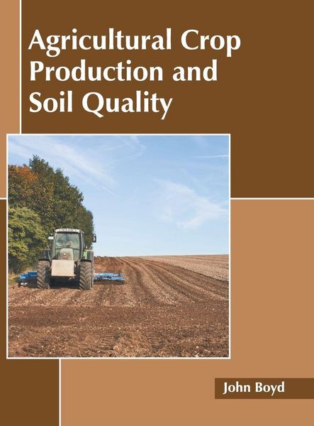 Produktbild: Agricultural Crop Production and Soil Quality